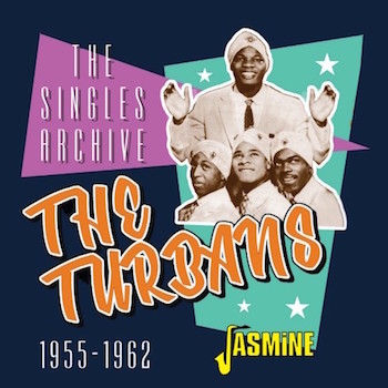 Turbans ,The - The Singles Archive 1955-1962